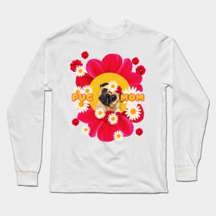 pug mom on pink flowers Long Sleeve T-Shirt